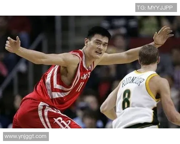 姚明内线跑位技巧解析助力篮球战术提升与团队配合完美结合