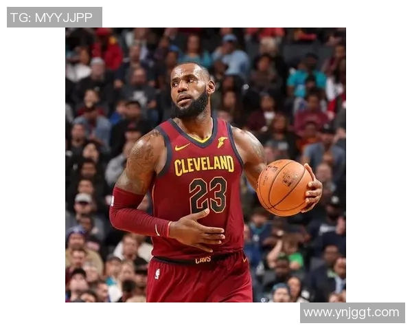 勒布朗詹姆斯如何引领年轻球员迈向成功之路与成长启示